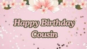 Happy-Birthday-Cousin-300x171 Home